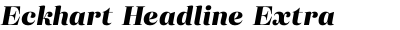 Eckhart Headline Extra Bold Italic